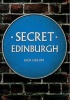 Secret Edinburgh (Paperback) - Jack Gillon Photo