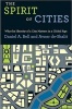 The Spirit of Cities - Why the Identity of a City Matters in a Global Age (Paperback, Revised edition) - Daniel A Bell Photo