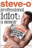 Professional Idiot - A Memoir (Paperback) - Stephen Glover Photo