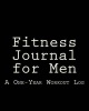 Fitness Journal for Men - A One-Year Workout Log (Paperback) - Health Fitness Books Photo