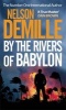 By the Rivers of Babylon (Paperback) - Nelson DeMille Photo