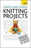 Sweet and Simple Knitting Projects: Teach Yourself 2010 (Paperback) - Sally Walton Photo