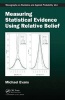 Measuring Statistical Evidence Using Relative Belief (Hardcover) - Michael Evans Photo