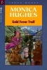 Gold Fever Trail (Paperback) - Monica Hughes Photo