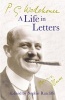 P.G. Wodehouse: A Life in Letters (Paperback) - PG Wodehouse Photo