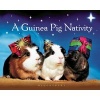 A Guinea Pig Nativity (Hardcover) -  Photo