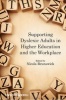 Supporting Dyslexic Adults in Higher Education and the Workplace (Hardcover) - Nicola Brunswick Photo