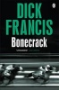 Bonecrack (Paperback) - Dick Francis Photo