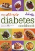 Diabetic Living the Ultimate Diabetes Cookbook (Paperback) - Diabetic Living Editors Photo