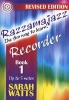 Razzmajazz Recorder, Bk. 1 - The Fun Way to Learn (Paperback) - Sarah Watts Photo