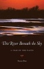 This River Beneath the Sky - A Year on the Platte (Paperback) - Doreen Pfost Photo