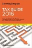 The Daily Telegraph Tax Guide 2016 - Understanding the Tax System, Completing Your Tax Return and Planning How to Become More Tax Efficient (Paperback, 40th Revised edition) - David Genders Photo