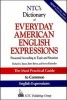 NTC's Dictionary of Everyday American English Expressions (Paperback) - Richard A Spears Photo