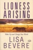 Lioness Arising - Wake Up and Change Your World (Paperback) - Lisa Bevere Photo