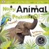 Noisy Animal Peekaboo! (Board book) - Dk Photo