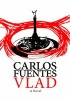 Vlad (Hardcover) - Carlos Fuentes Photo