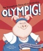 Olympig! (Paperback) - Victoria Jamieson Photo