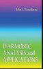 Harmonic Analysis and Applications (Hardcover) - John J Benedetto Photo