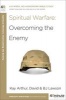 Spiritual Warfare - Overcoming the Enemy (Paperback) - Kay Arthur Photo