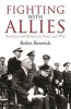 Fighting with Allies - America and Britain in Peace and War (Hardcover) - Robin Renwick Photo