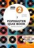 BBC Radio 2 Popmaster Quiz Book 2: 1700 Brand New Quiz Questions, Book 2 (Paperback) - Phil Swern Photo