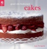 Good Old-Fashioned Cakes (Hardcover) - Jane Pettigrew Photo