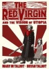 The Red Virgin and the Vision of Utopia (Hardcover) - Mary S Talbot Photo