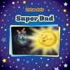 Super Dad (Paperback) - MS Zohar Aviv Photo