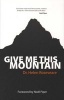 Give Me This Mountain (Paperback) - Helen Roseveare Photo