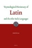 Etymological Dictionary of Latin - And the Other Italic Languages (Paperback) - Michiel Vaan Photo