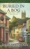 Buried in a Bog (Paperback) - Sheila Connolly Photo