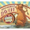 Groundhog's Day Off (Hardcover) - Robb Pearlman Photo