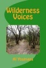 Wilderness Voices (Paperback) - Alan L Youmans Photo