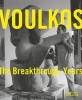 Peter Voulkos - The Breakthrough Years (Paperback) - Glenn Adamson Photo