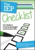 The IEP Checklist - Your Guide to Creating Meaningful and Compliant IEPs (Paperback) - Kathleen G Winterman Photo