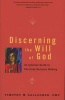 Discerning the Will of God - An Ignatian Guide to Christian Decision Making (Paperback) - Timothy M Gallagher Photo