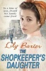 The Shopkeeper's Daughter (Paperback) - Lily Baxter Photo