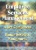 Employee Services Management - A Key Component of Human Resource Management (Paperback) - Thomas H Sawyer Photo