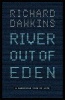 River Out of Eden - A Darwinian View of Life (Paperback) - Richard Dawkins Photo