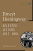  Selected Letters 1917-1961 (Hardcover, 1st Scribner Classics ed) - Ernest Hemingway Photo