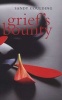 Grief's Bounty (Paperback) - Sandy Goulding Photo