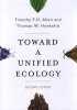 Toward a Unified Ecology (Paperback, 2nd Revised edition) - Timothy FH Allen Photo