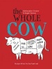 The Whole Cow - Recipes and Lore for Beef and Veal (Hardcover) - Christopher Trotter Photo