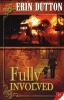 Fully in (Paperback) - Erin Dutton Photo