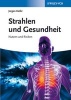 Strahlen und Gesundheit - Nutzen und Risiken (German, Hardcover) - Jurgen Kiefer Photo