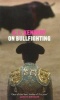 On Bullfighting (Paperback, New edition) - AL Kennedy Photo