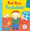 Red, Blue, Peekaboo (Board book, Main market ed) - Georgie Birkett Photo