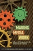 Making Media Work - Cultures of Management in the Entertainment Industries (Paperback) - Derek Johnson Photo