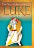 The Gospel According to Luke - Gospel for the Year of Mercy (Paperback) - Henry Wansbrough Photo