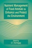 Nutrient Management of Food Animals to Enhance and Protect the Environment (Hardcover) - ET Kornegay Photo